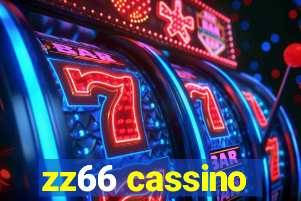 zz66 cassino